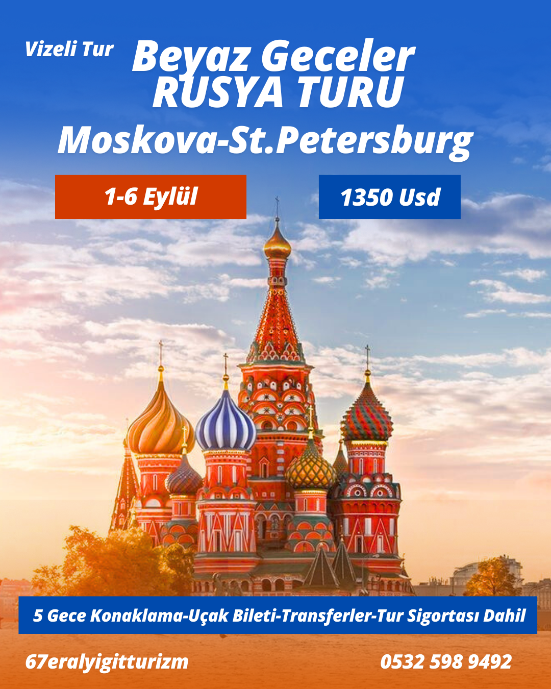 Zonguldak Çıkışlı Rusya Turu 